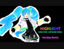 Highlight (Horiday Remix)
