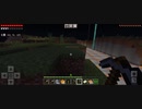 Minecraft…整地始めました　Part17