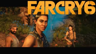 【ＰＣ版 実況プレイ】 FARCRY6 #7