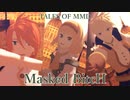 【テイルズオブMMD】バチカル幼なじみでMasked bitcH