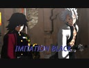 【鬼滅のMMD】IMITATION BLACK【不死川実弥 ・冨岡義勇】
