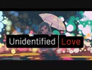 Unidentified Love