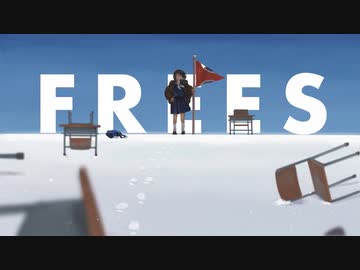 【MV】FREES / Maru feat.初音ミク & IA