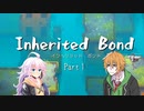 【Eastward】Inherited　Bond＜Part1＞【voiceroid遊劇場】