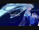 Starlight/カワウソfeat.初音ミク