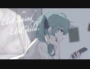UnChaind UnChild / GPS(たけのこ)feat.初音ミク