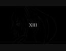 XIII feat.初音ミク