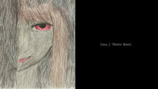 Case 1「Rainie Ward」/ ShyOn【オリジナル曲/初音ミク】