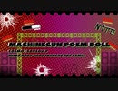 cosMo@暴走P - マシンガンポエムドール(Nitr0 PortShot FrenchCore Remix)