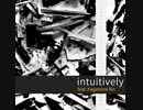 intuitively / satoshi feat.鏡音リン