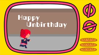 【全部UTAU】Happy Unbirthday / nowism feat.重音テト【テトの日2022】