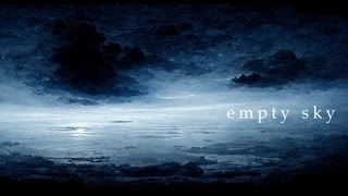 [オリジナル] empty sky