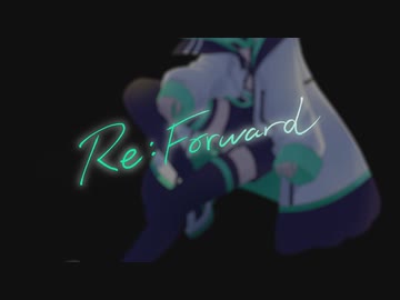 【Ritory 1st Album】Re:Forward【Crossfade】