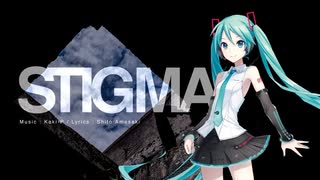 STIGMA / 初音ミク