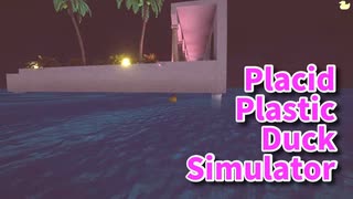 【Placid Plastic Duck Simulator】プールに浮かぶアヒルのおもちゃを眺めるゲーム！全種類コンプリートしていくぞ【3羽目】