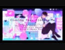 『Cloning You,Cloning Me』answer song “Only one,Only You” さより