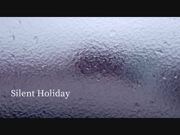 Silent Holiday - 鏡音リン (2022 Remix)