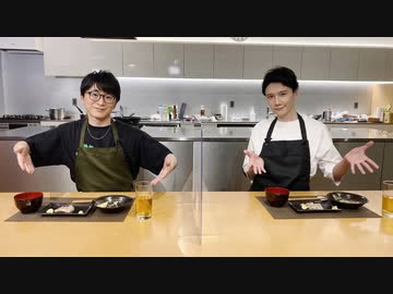 「阿部敦とKENNの今日はべっけんです!!」＃21 料理編