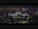 Good Night. / 栢山のの feat. #kzn