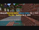Minecraft (Nintendo Switch) Bedrock Edition Ver. 1.19.31 The Hive - Deathrun Oct 9, 2022