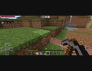 Minecraft…整地始めました Part26