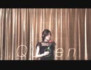 【AneR】QUEEN 踊ってみた【オリジナル振付】