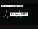 Century2022 / ST-system[ken]