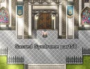 天使と呼ばれる少年達『Sacred Syndrome』実況 part58