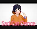 【鬼滅の刃】Sad Cat Dance  (朱紗丸 ＆ 鬼舞辻無惨 ver.)