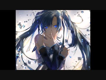 【初音ミク】Glass【オリジナル】