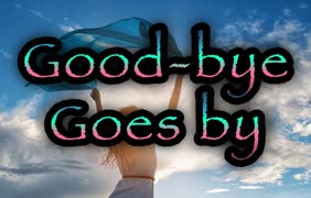 【歌ってみた】Good-bye Goes by／松任谷由実