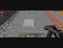 Minecraft…整地始めました　Part29