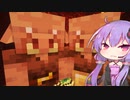 【Minecraft】ゆかりさんとおいしいごはんクラフト Part13