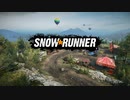 ゆっくり実況でSnow Runner　試作版 2/2