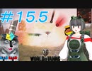 [World of Tanks] 狼とチャーチルさんのWoT紀行 part15.5 [オリキャラ実況]