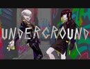 Underground / mirO【feat. 鏡音リン＆初音ミク】