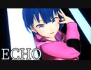 【プロセカMMD】桐谷遥でECHO