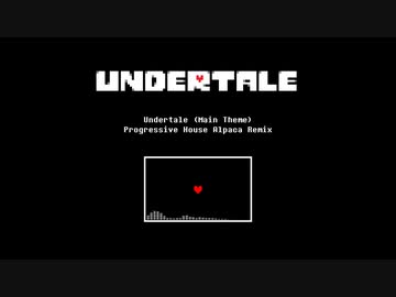 Undertale - Undertale (Main Theme) Alpaca Remix