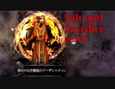 【Salt_and_Sacrifice】炎の司「アーザン＝ティン」と追いかけっこ【実況】part4