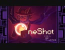 与えられたチャンスは一度きり【Oneshot】実況#1