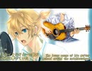 【鏡音レン - Kagamine Len】おっさんとギター - The Old Bloke and His Guitar【PV subs】