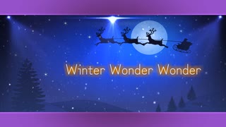 【SynthesizerVカバー曲】Winter Wonder Wander【花隈千冬一斉投稿】