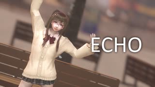 【MMDオリキャラ】ECHO【まめる式】