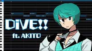 【ボカロ6カバー】DiVE!! ~TVサイズ~（AKITO）