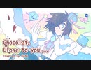 【MV】「Chocolat, Close to you...」covered by QZ86 with QZ-kun【VTuber】