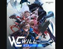 【アークナイツ】Official Music [full version]   - 『We Will Rise』