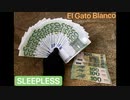 白猫 El Gato Blanco - Sleepless (2022, single) アンダーグラウンドラップ