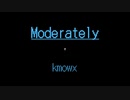 kmowx -「Moderately」/ 可不