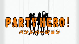 PARTY　HERO！(バンドスタイル）/OИE