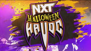 NXT ハロウィン･ハヴォック（10/22）